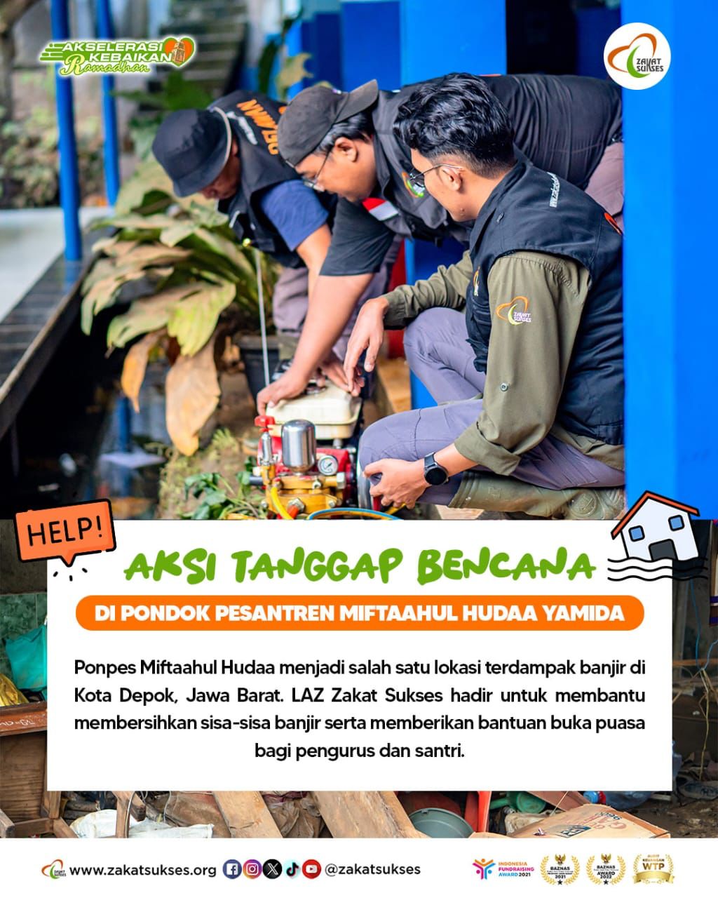 Aksi Tanggap Bencana Banjir oleh LAZ Zakat Sukses: Bantu Pemulihan Pondok Pesantren Miftahul Huda Yamida