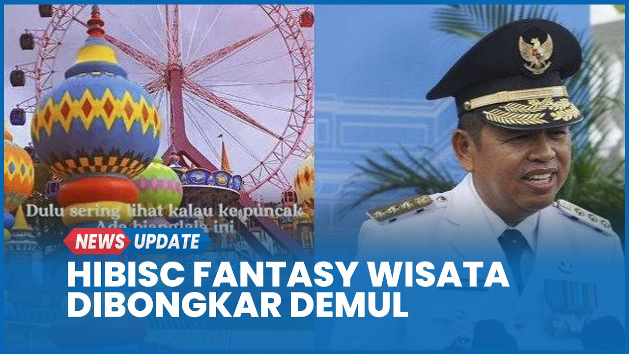 Gubernur Jabar Dedi Mulyadi Perintahkan Pembongkaran Hibisc Fantasy di Puncak