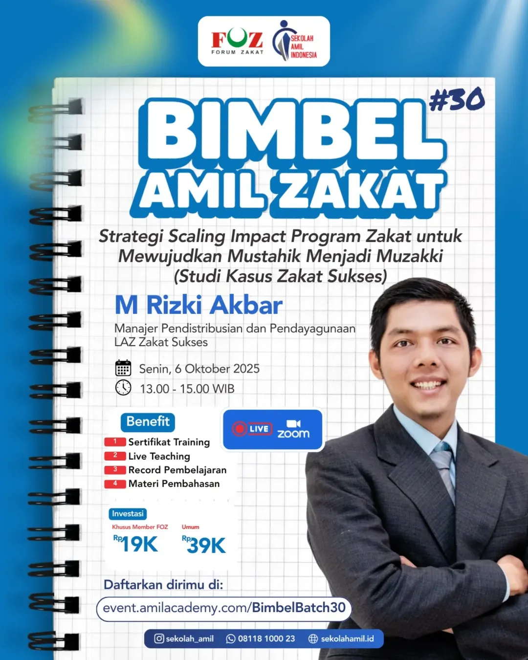 Bimbel Amil Zakat Batch 30: Strategi Scaling Impact Program Zakat untuk Mewujudkan Mustahik Menjadi Muzakki